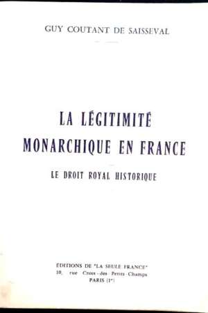 La Légitimité monarchique en France