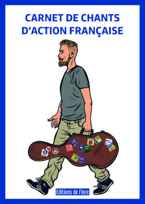 Carnet de chants d’Action française