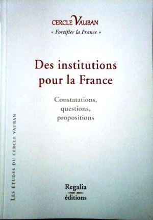 Des institutions pour la France