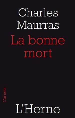 La bonne mort de Charles Maurras