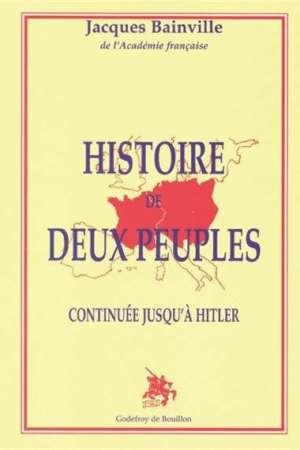 Histoire de deux peuples continuée jusqu’à Hitler