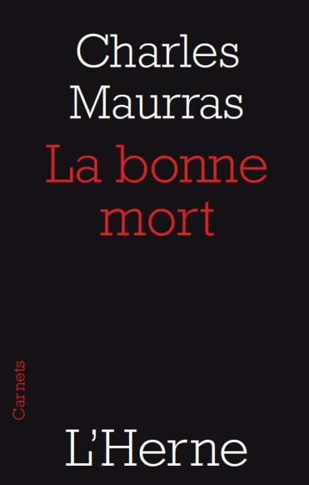 La bonne mort de Charles Maurras