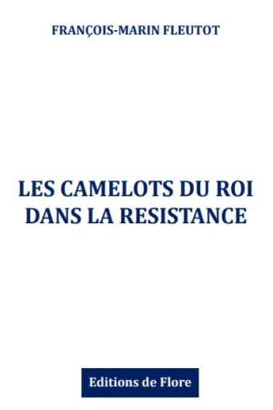 Les camelots du roi dans la résistance