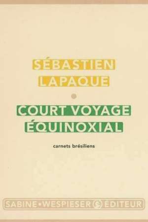 Court voyage équinoxial