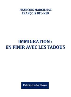 Immigration : en finir avec les tabous