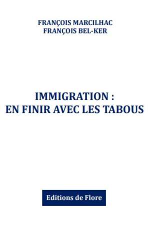 Immigration : en finir avec les tabous