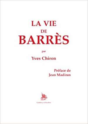 La vie de Barrès