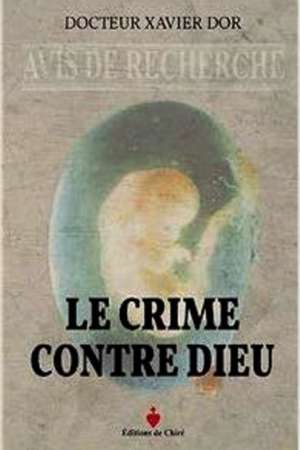 Le crime contre Dieu