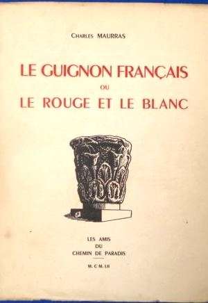 Le Guignon Français ou le Rouge et le Blanc