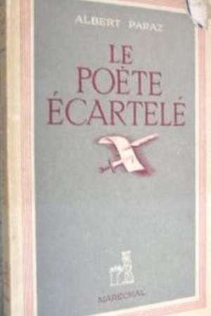 Le poète écartelé