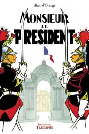 Monsieur le Président