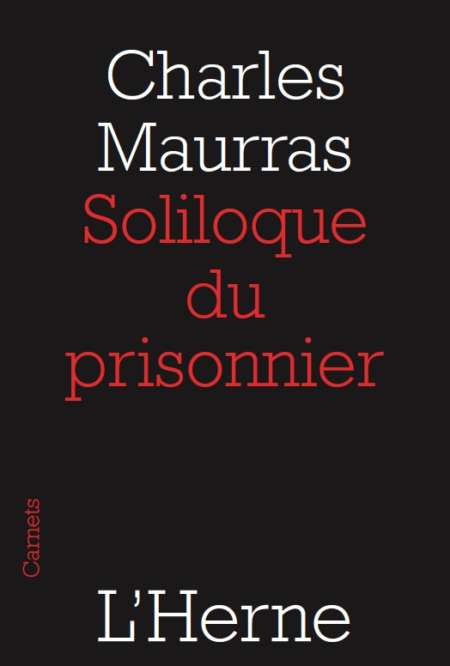 Soliloque du prisonnier de Charles Maurras
