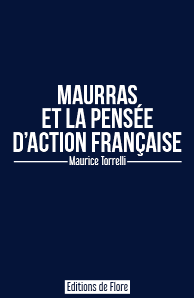 Maurras et la pensée d'Action Française