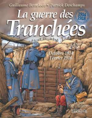 La guerre des tranchées