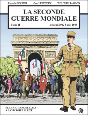 La seconde guerre mondiale II