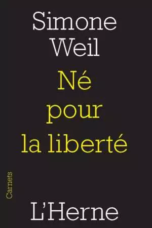 Né pour la liberté