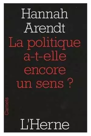 La politique a-t-elle encore un sens ?