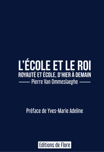 L’école et le Roi, royauté et école, d’hier à demain