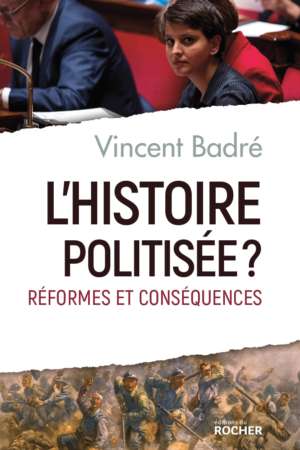 L’histoire politisée