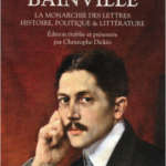 Jacques Bainville – La monarchie des lettres