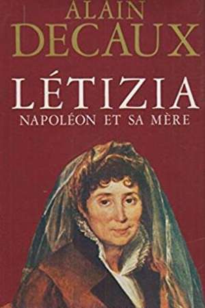 Létizia, Napoléon et sa mère