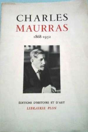 Charles Maurras 1868-1952