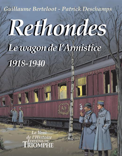 Rethondes, le wagon de l'armistice