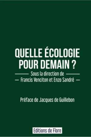 Quelle écologie pour demain ?