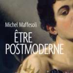 Etre postmoderne