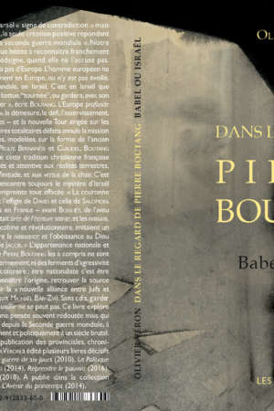 Dans le regard de Pierre Boutang Babel ou Israël