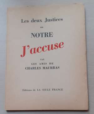 Les deux justices ou Notre J&rsquo;accuse