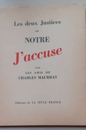 Les deux justices ou Notre J&rsquo;accuse