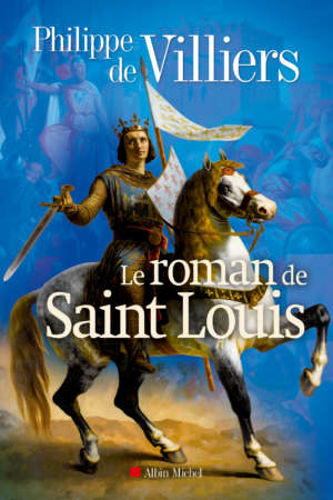 Le Roman de Saint Louis