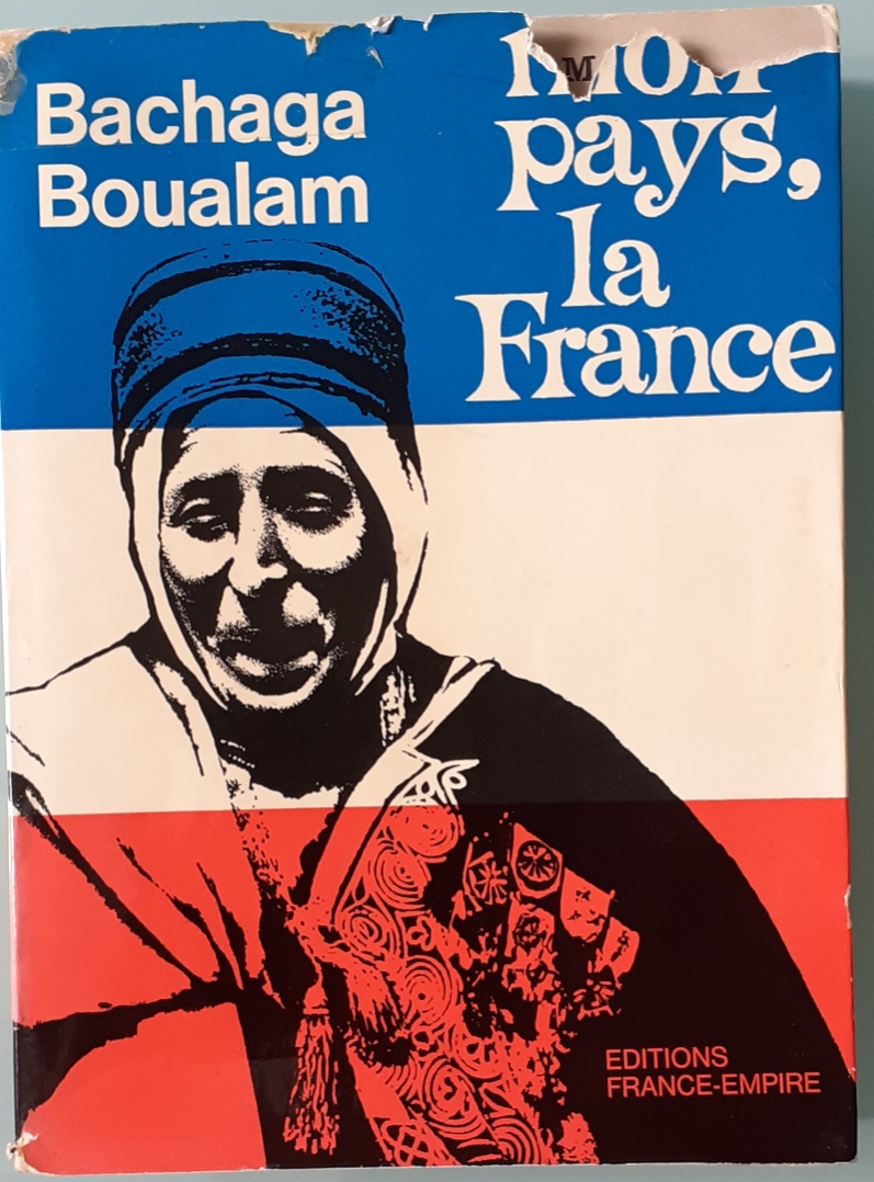 Mon pays, la France, Bachaga Boualam