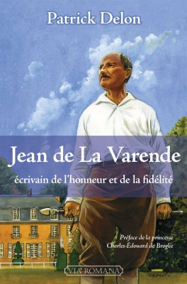 Jean de La Varende, écrivain de l’honneur et de la fidélité
