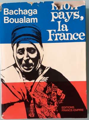 Mon pays, la France, Bachaga Boualam