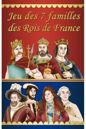 Jeu des 7 familles des rois de France