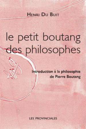 Le petit Boutang des philosophes