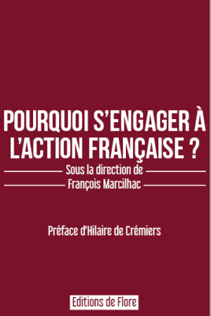 Pourquoi s&rsquo;engager à l&rsquo;Action française