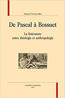 De Pascal à Bossuet