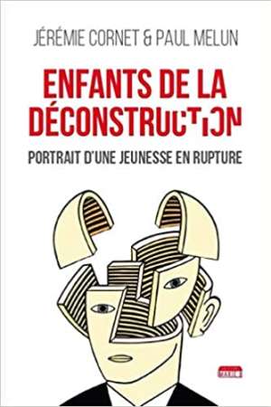 Enfants de la Deconstruction