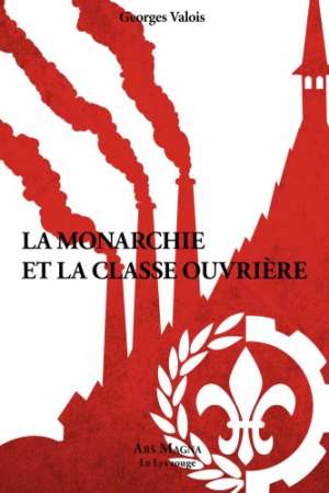 La Monarchie et la classe ouvrière