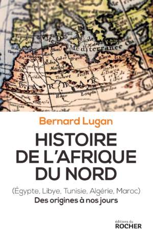 Histoire de l&rsquo;Afrique du Nord