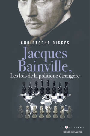 Jacques Bainville les lois de la politique étrangère