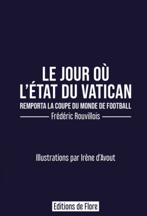 Le jour où l’État du Vatican remporta la coupe du monde de football