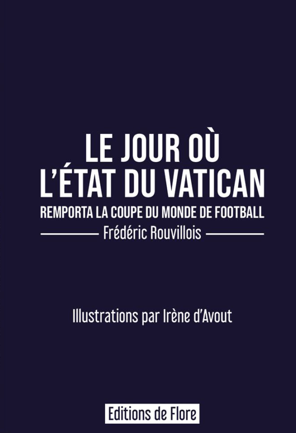 Le jour où l’État du Vatican remporta la coupe du monde de football