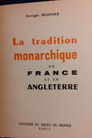 La tradition monarchique en France et en Angleterre