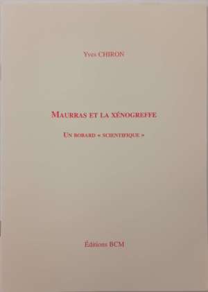 Maurras et la xénogreffe