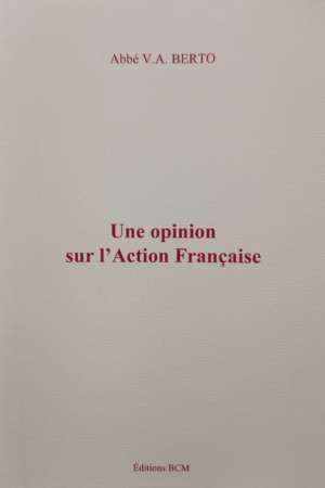Une opinion sur l’Action française