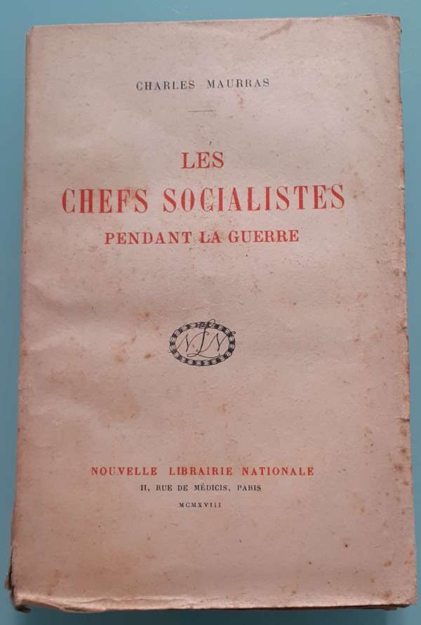 Les Chefs Socialistes pendant la guerre